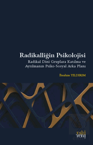 Radikalliğin Psikolojisi