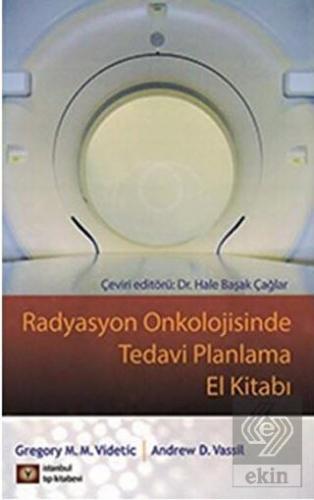 Radyasyon Onkolojisinde Tedavi Planlama El Kitabı