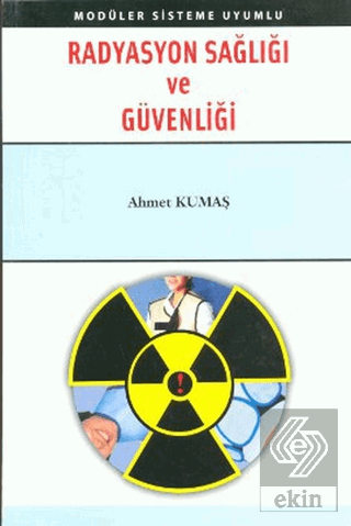 Radyasyon Sağlığı ve Güvenliği