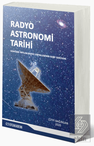 Radyo Astronomi Tarihi - Uzaydan Yayılan Sinyaller