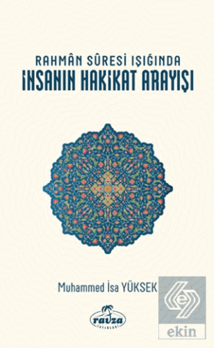 Rahman Suresi Işığında İnsanın Hakikat Arayışı