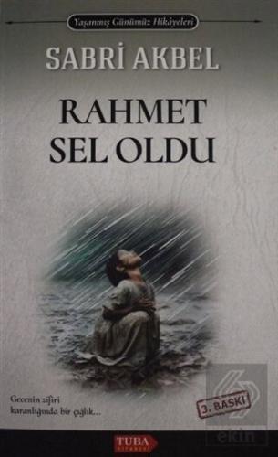 Rahmet Sel Oldu