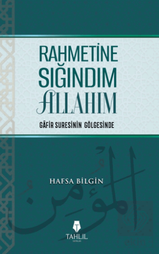 Rahmetine Sığındım Allahım