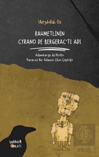 Rahmetlinin Cyrano De Bergeractı Adı