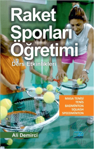 Raket Sporları Öğretimi - Ders Etkinlikleri