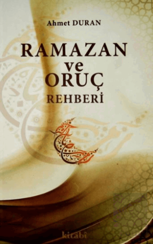 Ramazan ve Oruç Rehberi