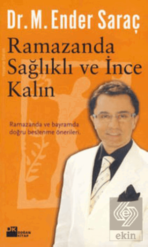 Ramazanda Sağlıklı ve İnce Kalın