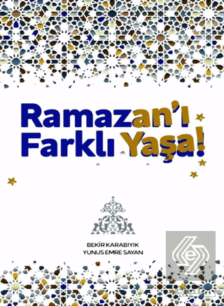 Ramazan'ı Farklı Yaşa