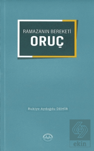 Ramazanın Bereketi Oruç