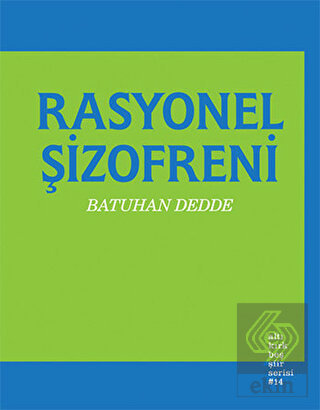 Rasyonel Şizofreni