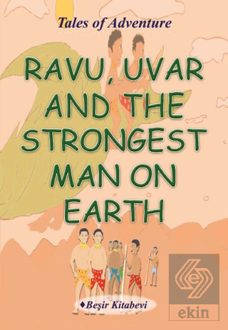 Ravu Uvar And The Strongest Man On Earth