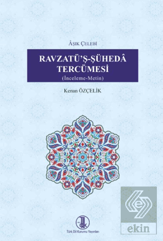 Ravzatüş-Şühedâ Tercümesi