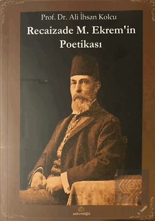 Recaizade M. Ekrem'in Poetikası