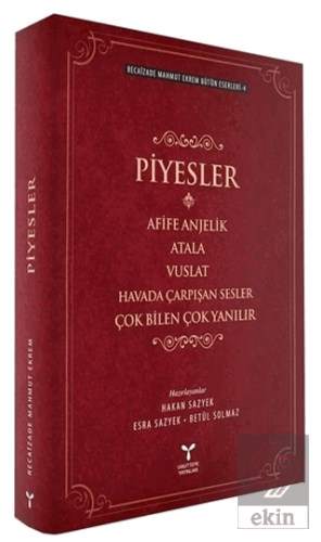 Recaizade Mahmut Ekrem Bütün Eserleri-4 / Piyesler