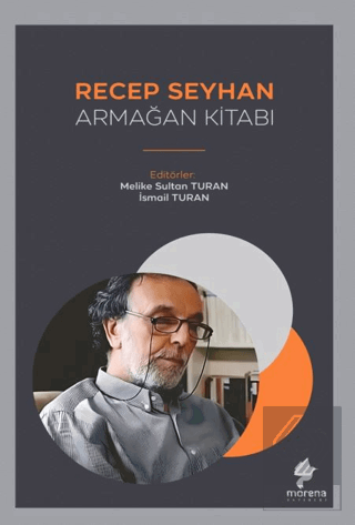 Recep Seyhan Armağan Kitabı