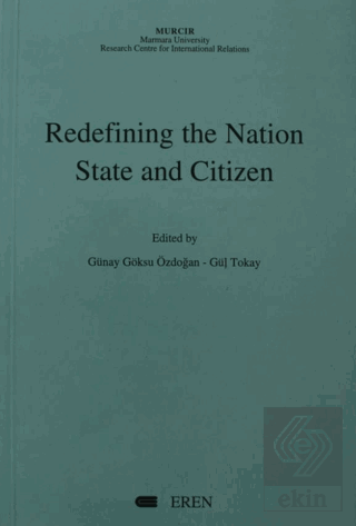 Redefining the Nation State and Citizen