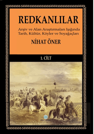 Redkanlılar - 1. Cilt