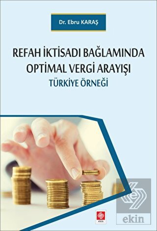 Refah İktisadı Bağlamında Optimal Vergi Arayışı