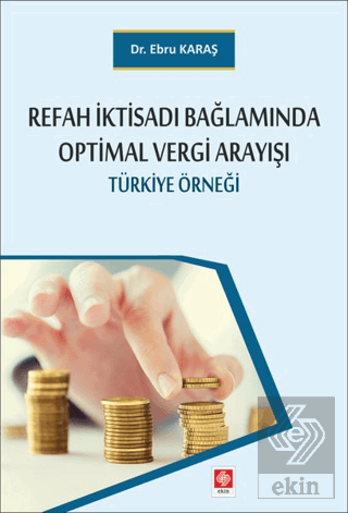 Refah İktisadı Bağlamında Optimal Vergi Arayışı