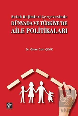 Refah Rejimleri Çerçevesinde Dünyada ve Türkiye\'de