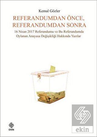 Referandumdan Önce Referandumdan Sonra Kemal Gözler