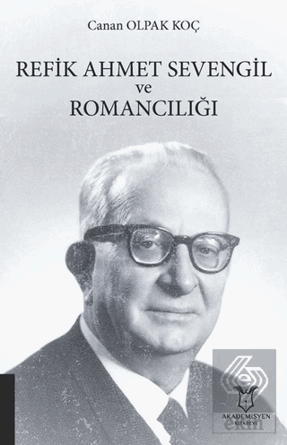 Refik Ahmet Sevengil ve Romancılığı