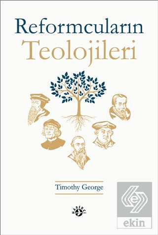 Reformcuların Teolojileri