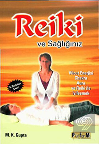 Reiki ve Sağlığınız