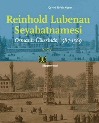 Reinhold Lubenau Seyahatnamesi (2 Cilt Takım)