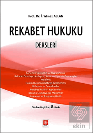 Rekabet Hukuku Dersleri Yılmaz Aslan