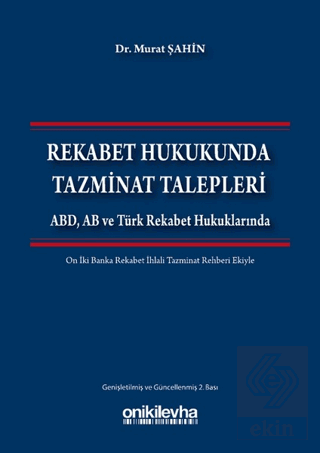 Rekabet Hukukunda Tazminat Talepleri