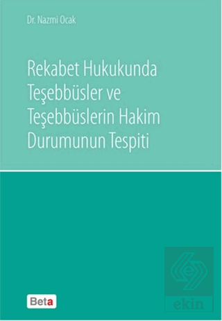 Rekabet Hukukunda Teşebbüsler ve Teşebbüslerin Hak