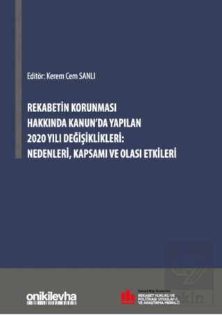 Rekabetin Korunması Hakkında Kanun'da Yapılan 2020