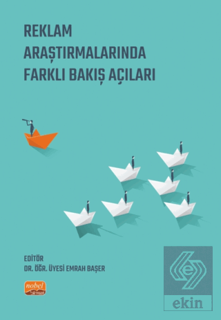 Reklam Araştırmalarında Farklı Bakış Açıları