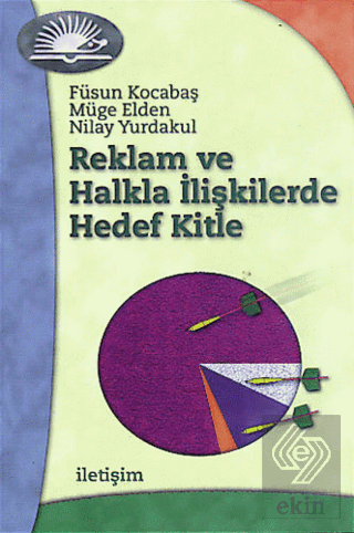 Reklam ve Halkla İlişkilerde Hedef Kitle