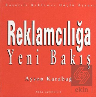 Reklamcılığa Yeni Bakış