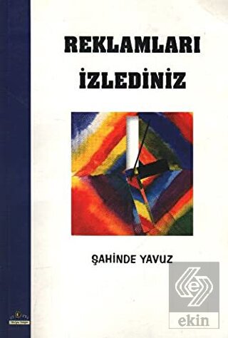 Reklamları İzlediniz