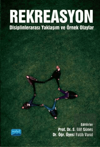 Rekreasyon: Disiplinlerarası Yaklaşım ve Örnek Ola