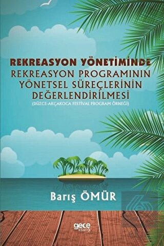 Rekreasyon Yönetiminde Rekreasyon Programının Yöne