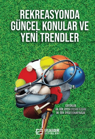 Rekreasyonda Güncel Konular ve Yeni Trendler