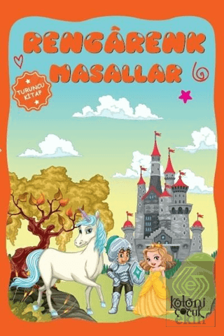 Rengarenk Masallar - Turuncu Kitap