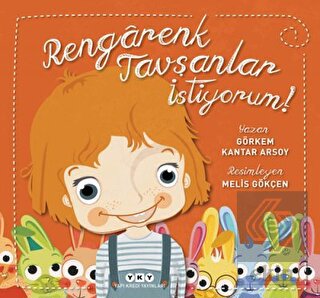 Rengarenk Tavşanlar İstiyorum!