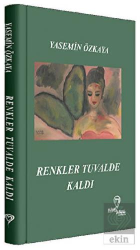 Renkler Tuvalde Kaldı