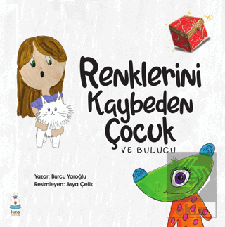 Renklerini Kaybeden Çocuk