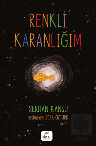 Renkli Karanlığım