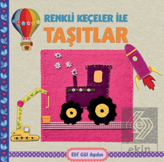 Renkli Keçeler ile Taşıtlar