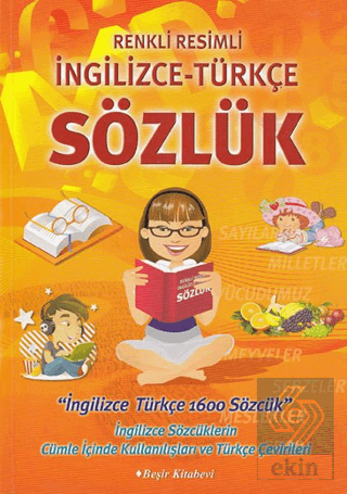 Renkli Resimli İngilizce-Türkçe Sözlük