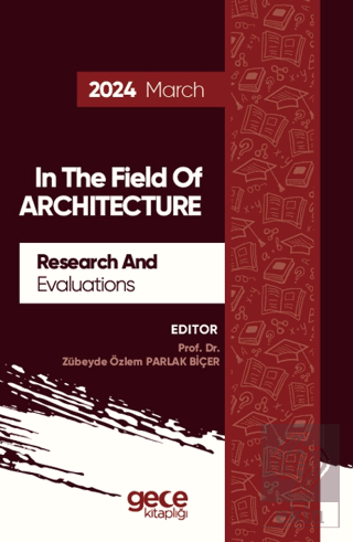 Research And Evaluations In The Field Of Architecture - 2024 March