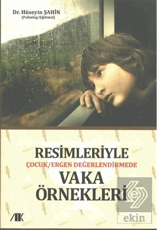 Resimleriyle Çocuk/Ergen Değerlendirmede Vaka Örne