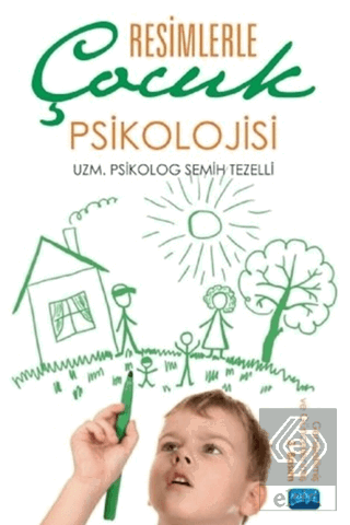 Resimlerle Çocuk Psikolojisi